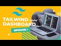 Tailwind Css Dashboard Tutorial