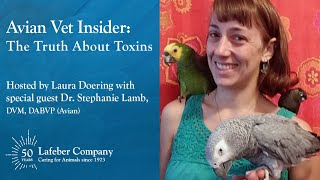 Avian Vet Insider 24: The Truth About Toxins