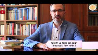 Doç. Dr. Süleyman Kaya, Katılım Bankaları ile Faizli Bankalar Arasındaki Fark Nedir?