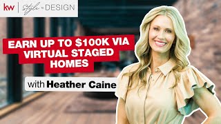 Add Additional Value to Your Real Estate Business | KW Style To Design