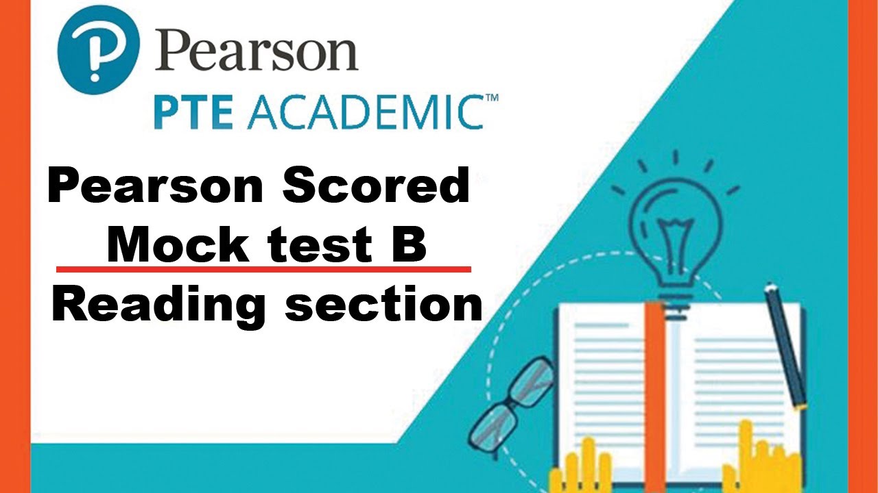 Pearson Scored Mock Test B - Reading (PTE Reading) - YouTube