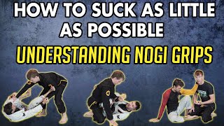 BJJ Lesson 4: Understanding Nogi Grips - An Introduction To Brazilian Jiu Jitsu