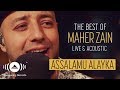 Maher Zain - Assalamu Alayka | ماهر زين - السلام عليك | The Best of Maher Zain Live & Acoustic