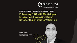 NODES 2024 - Enhancing RAG with Multi-Agent Integration