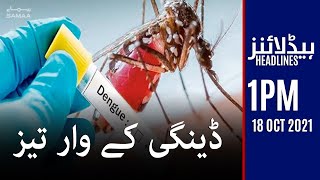 Samaa news headlines 1pm | Dengue ke war tezz | #SAMAA TV | 18 October 2021