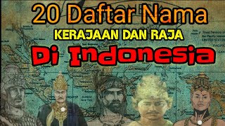 20 Daftar Nama Kerajaan dan Raja di Indonesia