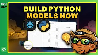 DBT with Snowflake Snowpark: Complete Guide to Building Python Models | Step-by-Step Tutorial