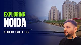 Exploring Noida | Sector 150 \u0026 136 | Noida Vlog | India | Nearby Noida International Airport