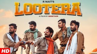 Lootera | R nait | Afsana Khan | Sapna Chaudhary | Latest punjabi song 2019
