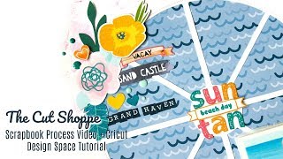 Scrapbook Process #93 Sun Tan | The Cut Shoppe DT