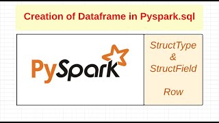 Databricks -Python Creation of Dataframe using pyspark StructType & StructFields and Row Classes