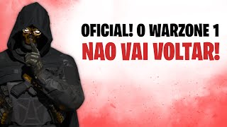 ACABOU! ENTENDA PORQUE o WARZONE 1 NUNCA VAI VOLTAR