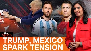 World Cup 2026: Mexico Violence, Trump's AI Video Spark Chaos | First Sports With Rupha Ramani 