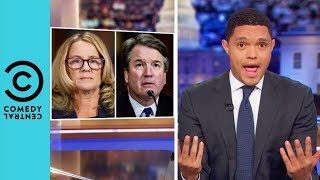 Dr. Christine Blasey Ford's Scientific Defence | The Daily Show With Trevor Noah