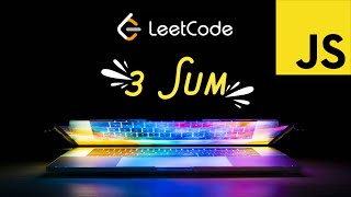 3Sum - LeetCode 15 - JavaScript Two-Pointer Technique