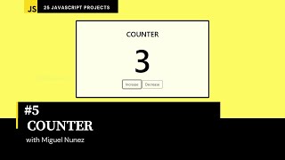 #5 of 25 Beginner Projects - HTML, CSS, & JavaScript - Counter ( Responsive Design )