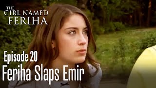 Feriha slaps Emir - The Girl Named Feriha | Episode 20