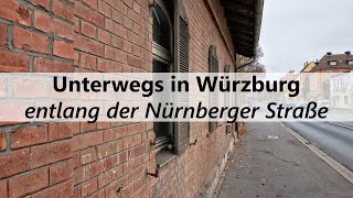 Entlang der Nürnberger Straße | Unterwegs in Würzburg