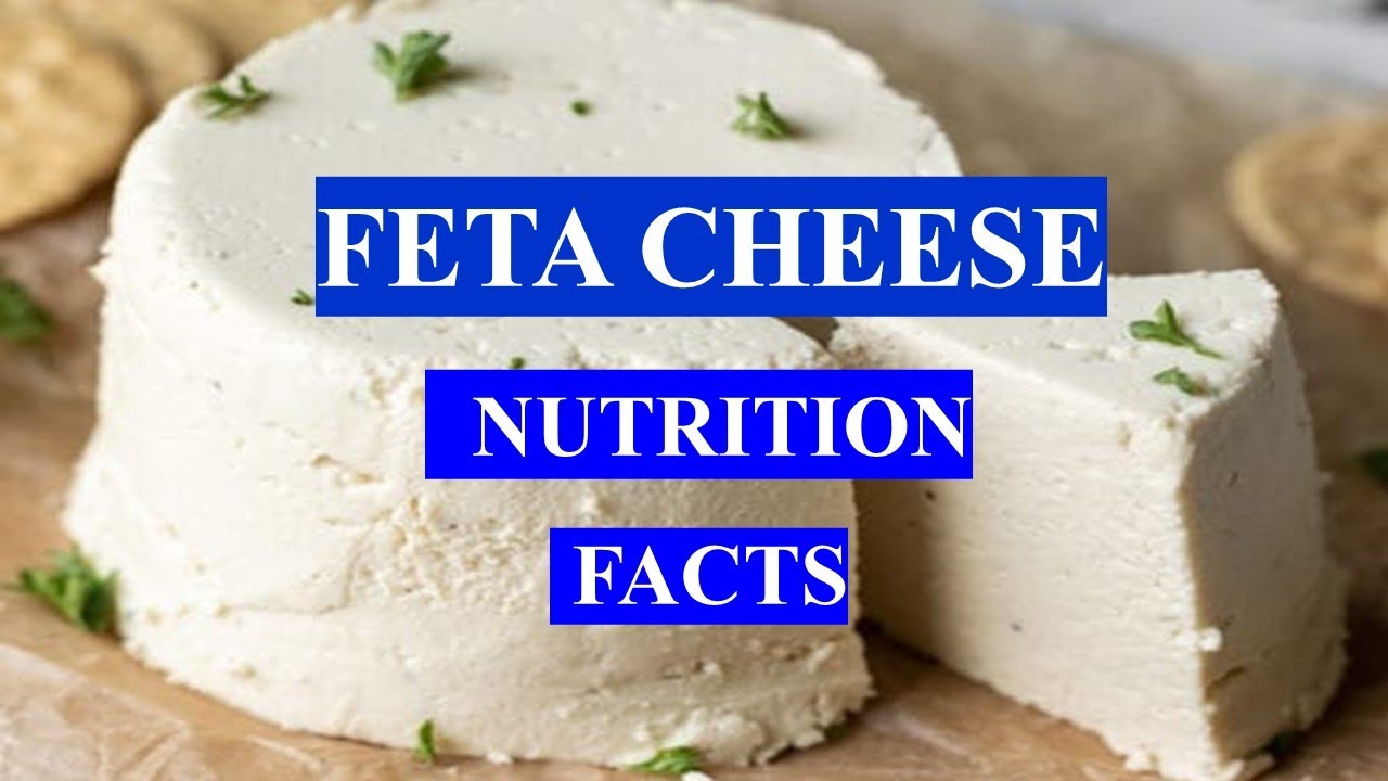 FETA CHEESE - HEALTH BENEFITS AND NUTRIENTS FACTS - YouTube