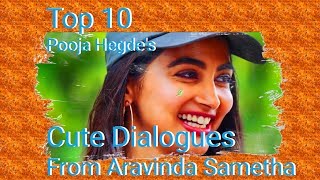 Top 10 Pooja Hegde Cute Dialogues in Aravinda Sametha | Jr.NTR | Trivikram || Best Vibes