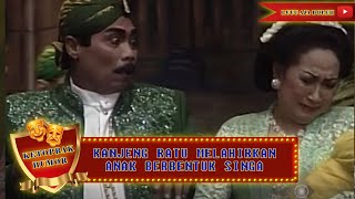 KANJENG RATU MELAHIRKAN ANAK BERBENTUK SINGA! - KETOPRAK HUMOR