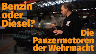 Benzin oder Diesel? Die Panzermotoren der Wehrmacht. Folge 2: Technische Aspekte beider Systeme