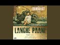 Langhe Paani (From "Bambukat" Soundtrack)