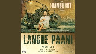 Langhe Paani (From "Bambukat" Soundtrack)