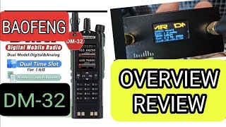 BAOFENG  DM-32  0VERVIEW