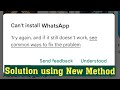 Fix Can't install WhatsApp in Google play store in android mobile