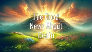 NIGHT 6: The Good News About Death - Scotty Stewart-Tapasco [February 06, 2025] Incomplete Part