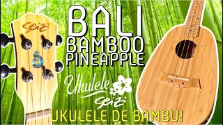 UKULELE SEIZI BALI BAMBOO SOLID PINEAPPLE TENOR - Ukulele de Bambu