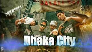 Dhaka City || Jalali set || Bangla Rap Song 2019 || The MamaGp Ltd.