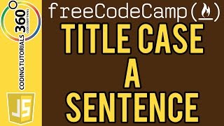 Bonfire: Title Case a Sentence JavaScript FreeCodeCamp.com