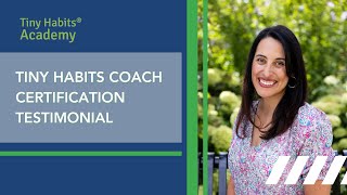 Maria Tiny Habits Certification Testimonial