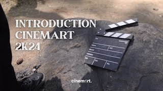 INTRODUCTION VIDEO: CINEMART 2K24🎬