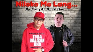 Niloko Mo Lang by: Still One \u0026 Crazy AL (Lyric Video)