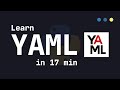 Learn YAML in 17 Minutes (Tutorial)