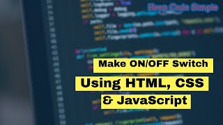 How to Make Toggle Button using HTML,CSS And JavaScript | Learn Web Development |