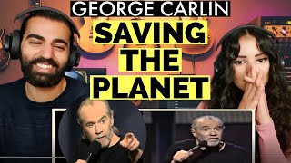 WE REACT TO GEORGE CARLIN - SAVING THE PLANET | COMEDY (reaction + thoughts)!!