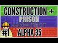 Plans for Gangs = Construction + Prison Architect [Alpha 35] #1