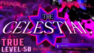 True Level 50 - The Celestial | Nullscape [DOOM IN BLOOM]