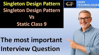 Singleton Design Pattern - Session 9- Singleton Design Pattern Vs Static Class