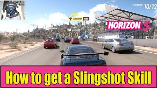 How to get a Slingshot Skill in Forza Horizon 5