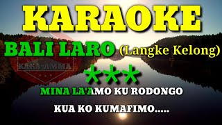 KARAOKE NUBALI LARO (LANGKE KELONG) || KARAOKE LAGU WAKATOBI TERBARU