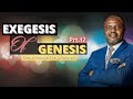 Exegesis Of Genesis (Seeing Jesus Christ Thru The Scriptures) - Prt.12 | Dr. Abel Damina