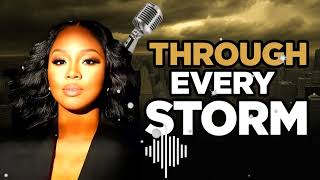 God Will Carry You Through Every Storm Finding Peace In Turbulent Times || Sarah Jakes Devotion
