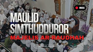 LIVE - Maulid Simthudduror Jum'at Kliwon Majelis Ar Raudhah