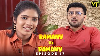 Ramany Vs Ramany - Episode 17 | Classic Tamil Serial by  K. Balachander | Naga @VisionTimeTamil