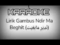 ندير ما بغيت (Ndir ma beghit karaoke korg pa 600